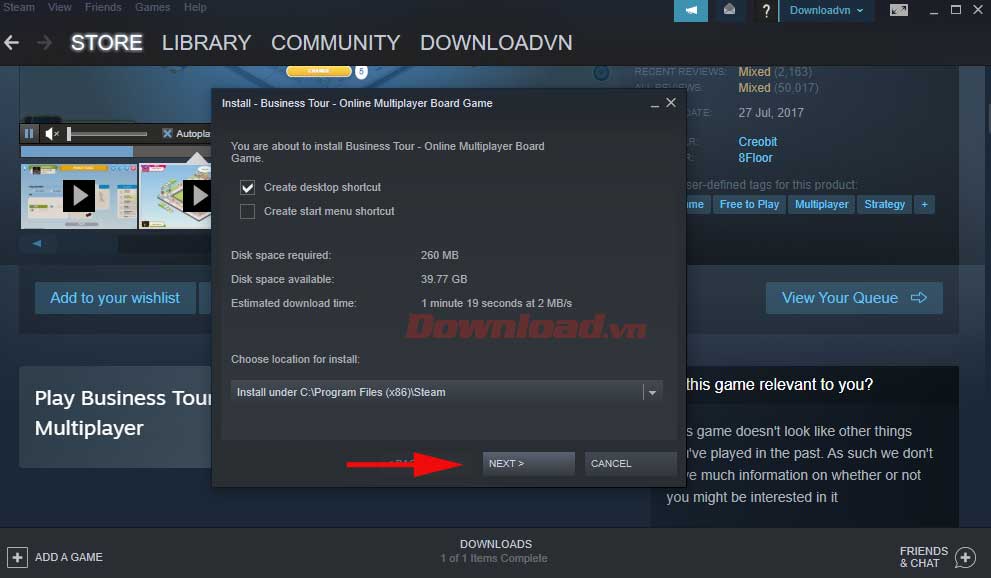 <p><strong>Bước 3:</strong> Bạn chỉ cần click <strong>Next</strong> để tải Business Tour về Steam.</p>