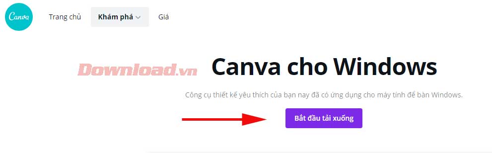 <p>3. Bạn sẽ được dẫn tới trang download Canva. Click <strong>Bắt đầu tải xuống</strong> để nhận file