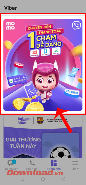 <p><strong>Bước 3: </strong>Tại mục <em>Khám phá</em>, nhấn vào banner quảng cáo “<em><strong>Chuyển