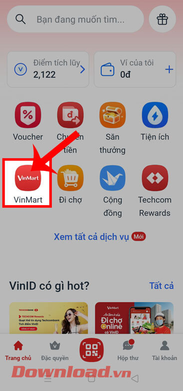 <p><strong>Bước 2: </strong>Tại trang chủ của ứng dụng, hãy nhấn vào mục <strong>VinMart.</strong></p>