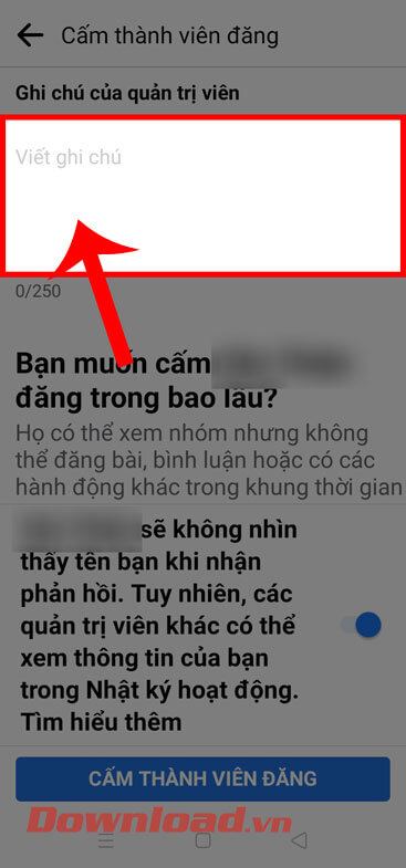 <p><strong>Bước 5: Viết ghi chú</strong>, <strong>lý do </strong>cấm thành viên đăng bài trong nhóm