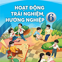 Giáo án Hoạt động trải nghiệm hướng nghiệp 6 sách Chân trời sáng tạo (Cả năm)