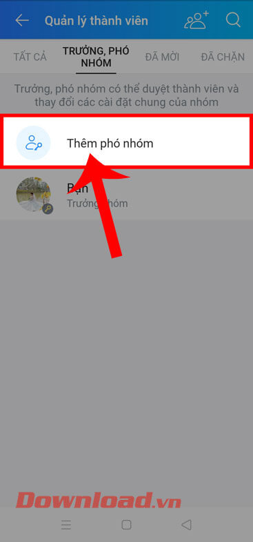 <p><strong>Bước 5: </strong>Tiếp theo, hãy nhấn vào mục <strong>Thêm phó nhóm.</strong></p>