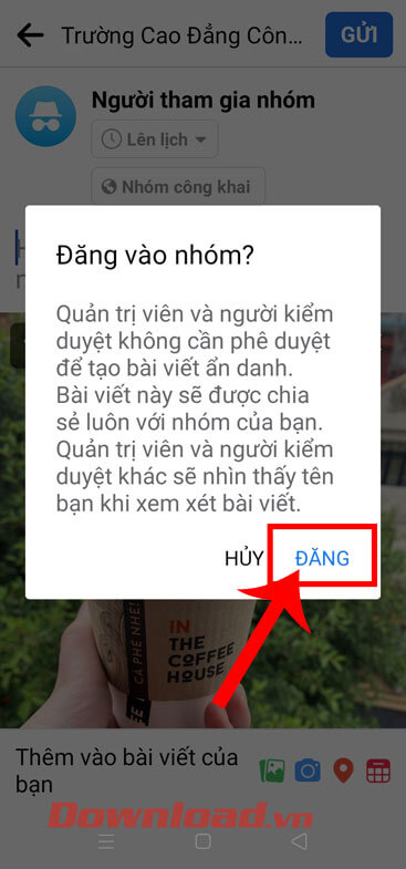 <p><strong>Bước 4:</strong> Trên màn hình khi này sẽ hiển thị khung cửa sổ thông báo “<em>Đăng vào nhóm</em>”,