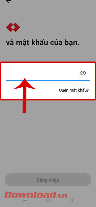 <p><strong>Bước 3:</strong> Lúc này, <strong>điền mật khẩu đăng nhập </strong>tài khoản của mình, sau