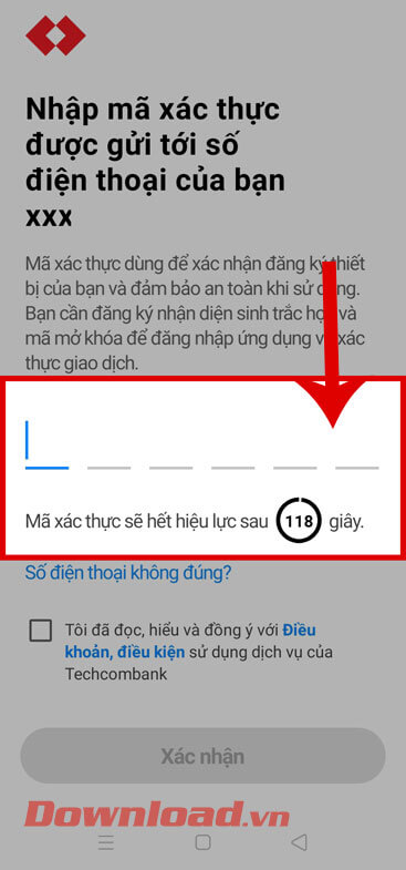 <p><strong>Bước 4: </strong>Tiếp theo, <strong>nhập mã OTP</strong> (mã này sẽ được gửi đến tin nhắn