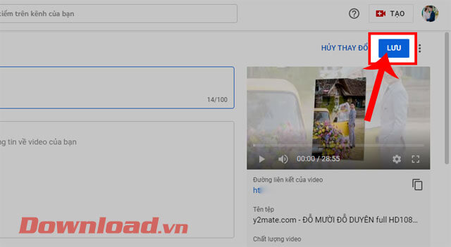 <p><strong>Bước 6:</strong> Cuối cùng, nhấp chuột vào mục <strong>Lưu</strong> ở góc bên phải phía trên