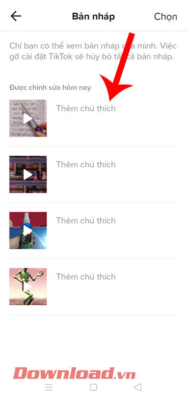 <p><strong>Bước 3: </strong>Khi này trên màn hình sẽ hiển thị toàn bộ những video mà mình đã lưu vào