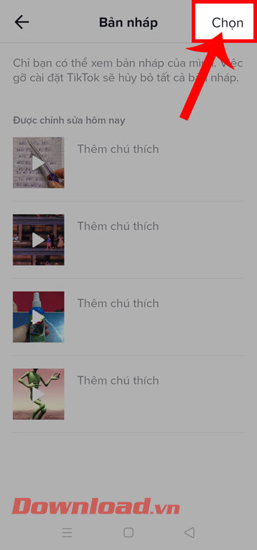 <p><strong>Bước 1: </strong>Để xóa bỏ video nháp trên TikTok, thì tại mục<em> Bản nháp</em> khi này,