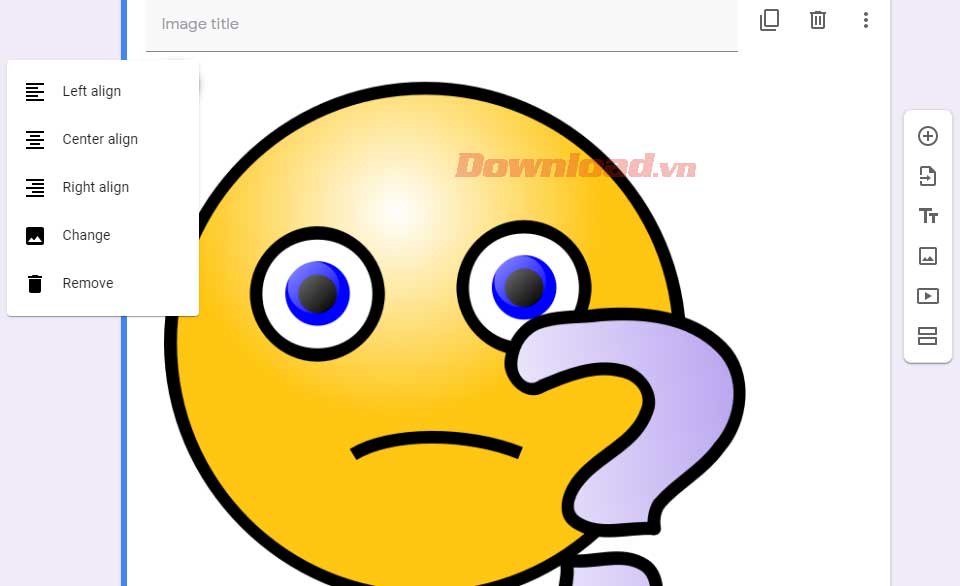 Căn chỉnh ảnh thê vào Google Forms