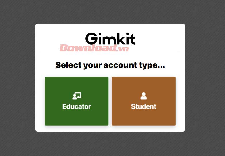 <p>Chọn loại tài khoản là <strong>Educator</strong> - Nhà giáo dục hoặc <strong>Student</strong> - Học
