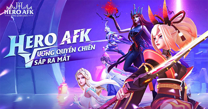 Hero-AFK-Vuong-Quyen-Chien