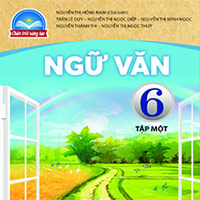 Đề cương ôn tập hè môn Ngữ văn 6 sách Chân trời sáng tạo