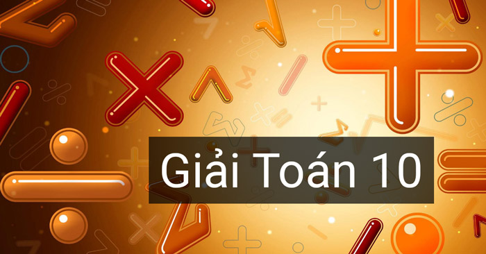Toán 10 Kết nối tri thức - Download.vn