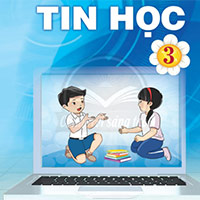 Giáo án Tin học 3 sách Chân trời sáng tạo (Cả năm)