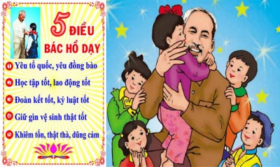 5 điều Bác Hồ dạy