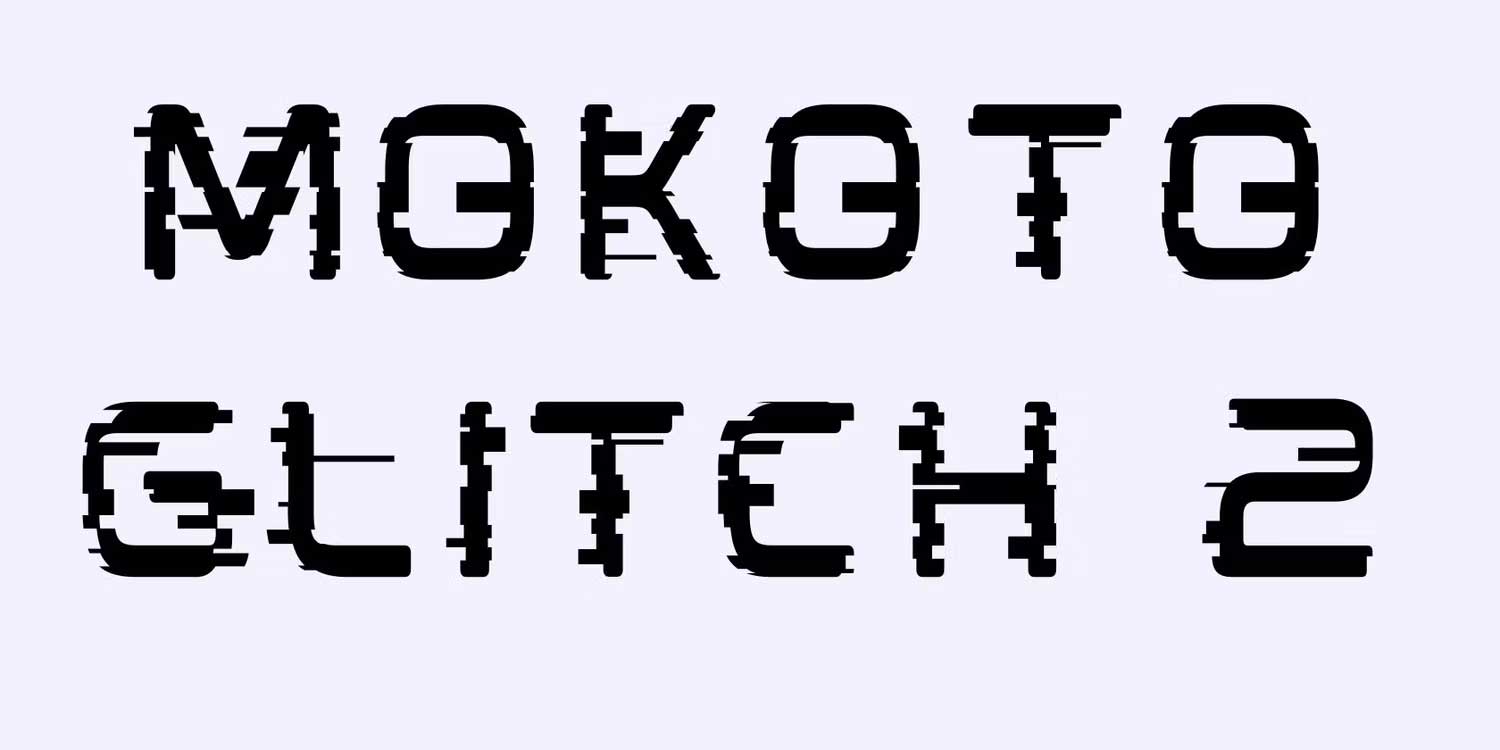 MOKOTO GLITCH 2
