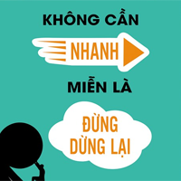 Văn mẫu lớp 12: Đoạn văn nghị luận về Không quan trọng bạn đi chậm thế nào, miễn là đừng dừng lại