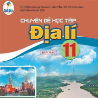Giáo án Chuyên đề Địa lí 11 sách Cánh diều (Cả năm)