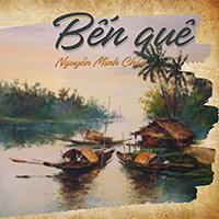 Văn mẫu lớp 9: Phân tích truyện ngắn Bến quê của Nguyễn Minh Châu