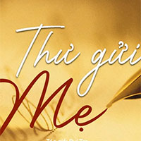 Phân tích bài thơ Thư gửi mẹ của Nguyễn Quang Thiều