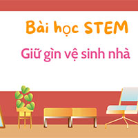 PowerPoint STEM Giữ gìn vệ sinh nhà
