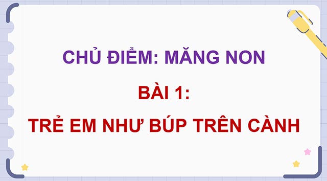Giáo án PowerPoint Tiếng Việt 5 Cánh diều