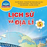 Đề cương ôn tập học kì 2 môn Lịch sử - Địa lí 5 sách Chân trời sáng tạo