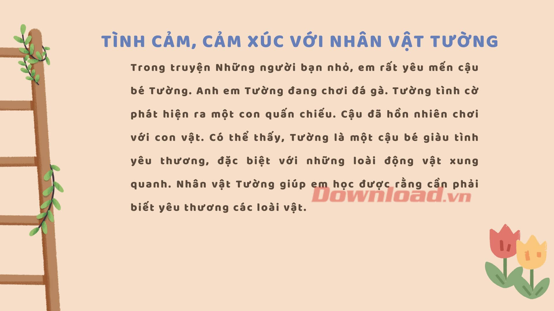 Tình cảm, cảm xúc với nhân vật Tường trong Những người bạn nhỏ
