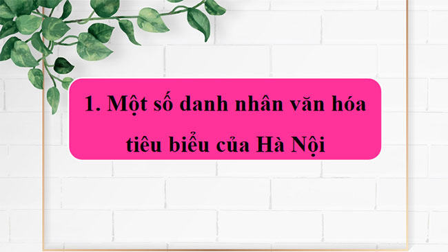 PowerPoint Giáo dục địa phương 8 Hà Nội 