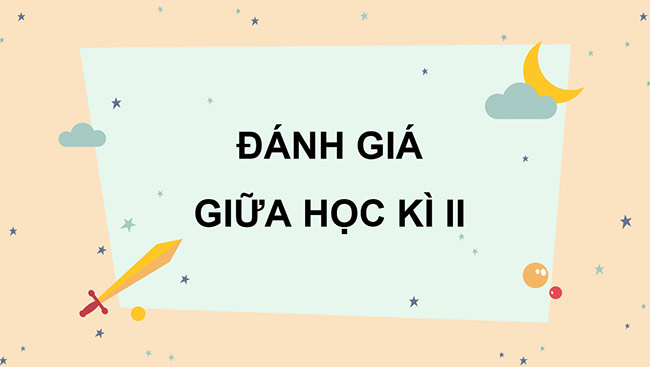 PowerPoint Tiếng Việt 5 Ôn tập giữa học kì II (Tiết 6, 7)