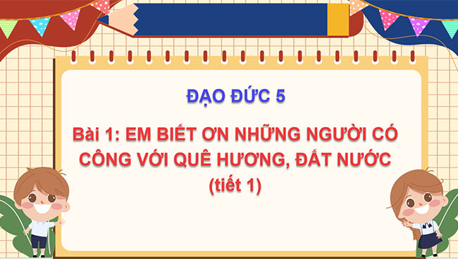 Dao duc 5 Bai 1 1*664160