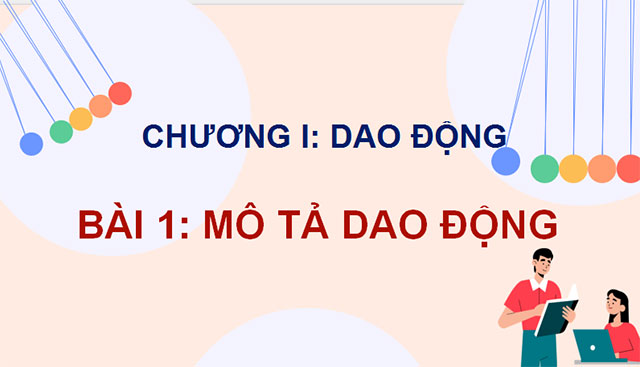  PowerPoint Vật lí 11 Chân trời sáng tạo