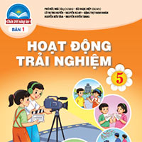 Bài giảng điện tử môn Hoạt động trải nghiệm 5 sách Chân trời sáng tạo (Học kì 1)