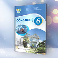Bài giảng điện tử môn Công nghệ 6 sách Kết nối tri thức với cuộc sống (Học kì 1)