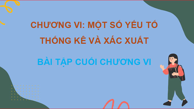 PowerPoint Toán 10 Bài tập cuối chương 6