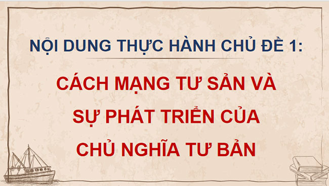 PowerPoint Thực hành Lịch sử 11 Chân trời sáng tạo