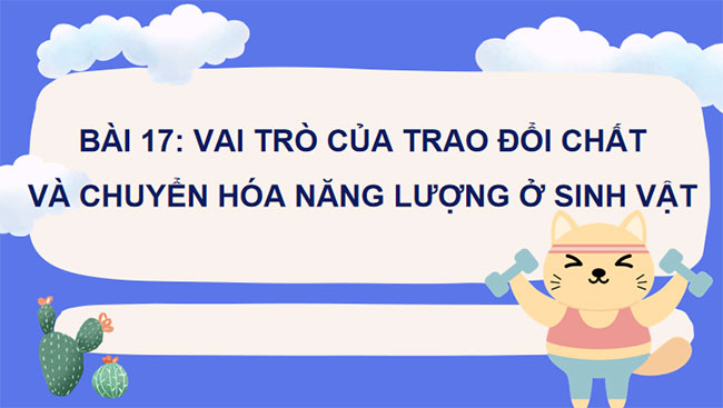 PowerPoin Sinh học 7 Cánh diều