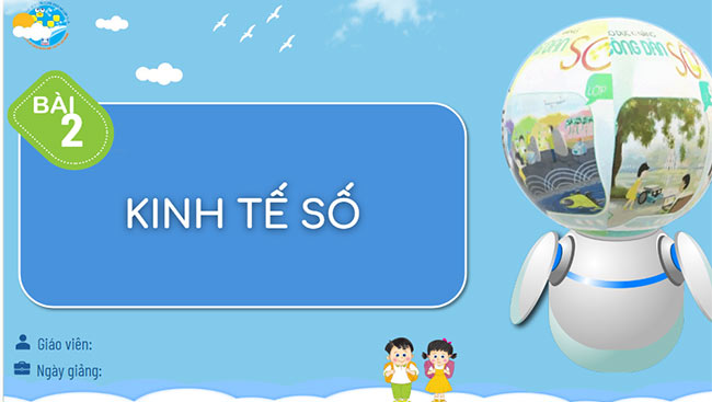 PowerPoint Bài 2. Kinh tế số