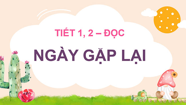 Giáo án PowerPoint Tiếng Việt 3 sách Kết nối tri thức