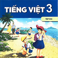 Bài giảng điện tử môn Tiếng Việt 3 sách Kết nối tri thức với cuộc sống (Học kì 2)