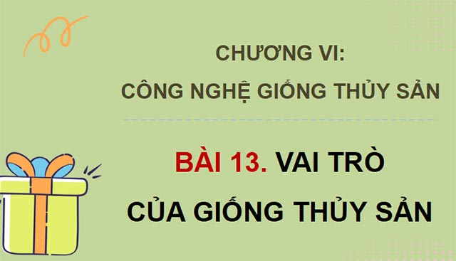 PPT Công nghệ 12 Lâm nghiệp Thủy sản Kết nối