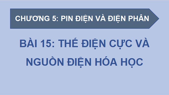 PowerPoint Hóa học 12 Kết nối tri thức