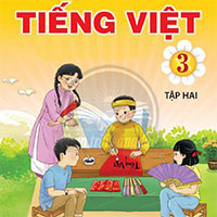 Bài giảng điện tử môn Tiếng Việt 3 sách Chân trời sáng tạo (Học kì 2)