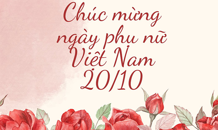 Chào mừng ngày Phụ nữ Việt Nam 20-10