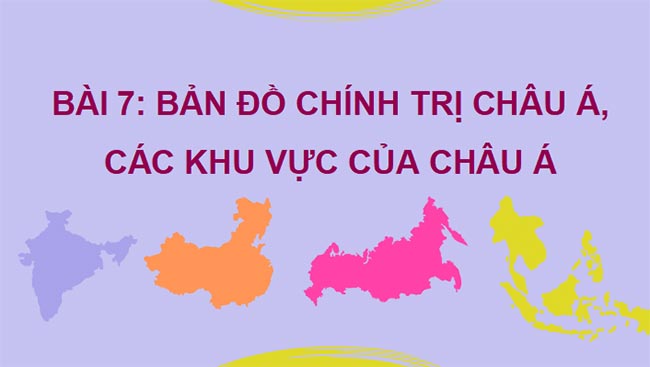 PowerPoint Địa lí 7 Kết nối tri thức