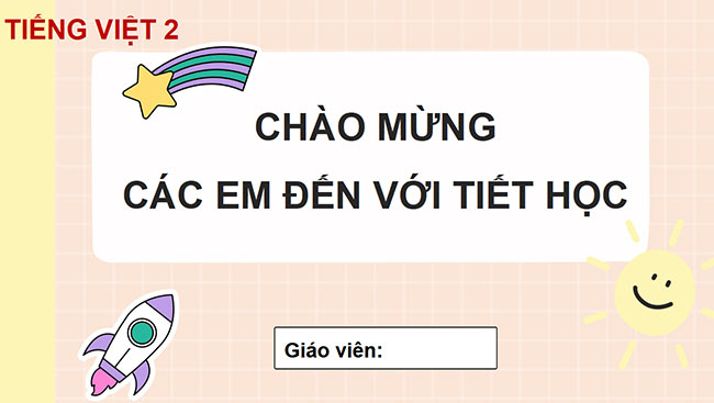 PowerPoint Tiếng Việt 2 sách Kết nối tri thức