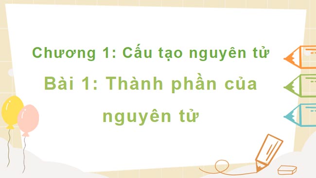 PowerPoint Hóa học 10 Kết nối tri thức