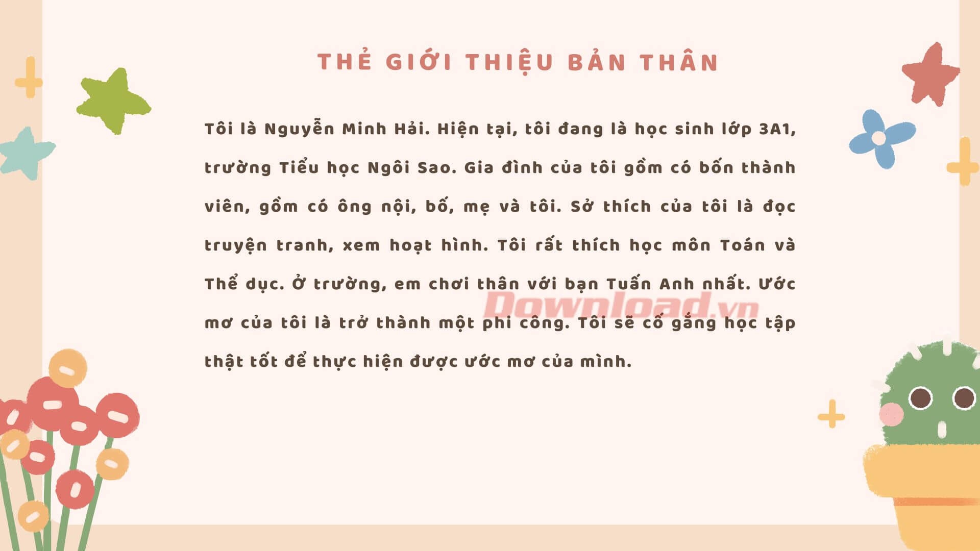Viết một đoạn văn giới thiệu bản thân vào một tấm thẻ rồi trang trí thật đẹp