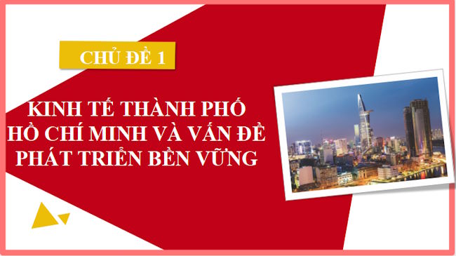PowerPoint Giáo dục địa phương 9 Hồ Chí Minh